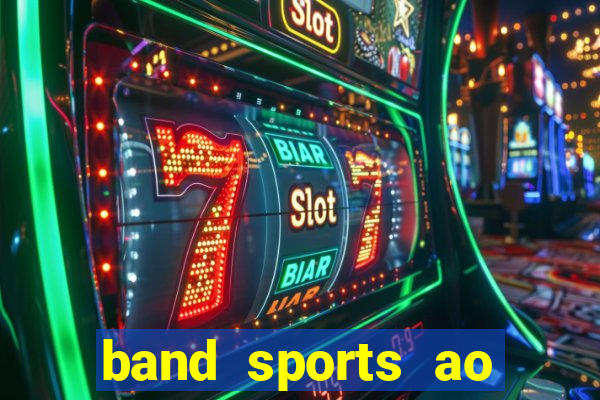 band sports ao vivo gratis